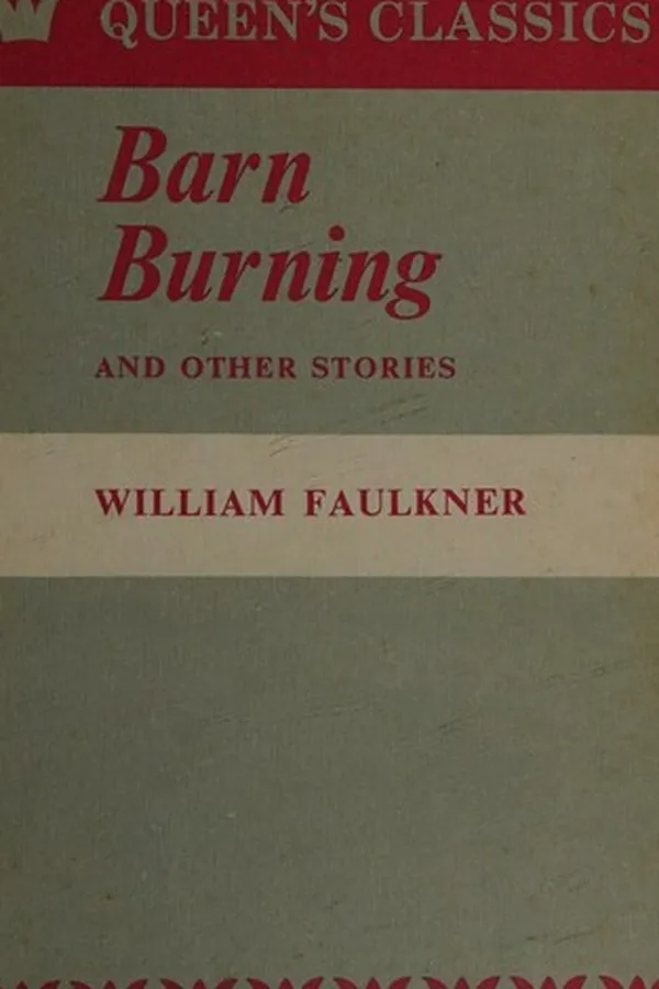 Capa de Barn Burning and other stories (Barn Burning / Mountain Victory / Rose for Emily / Shingles for the Lord / That Will Be Fine / Turnabout / Willy)