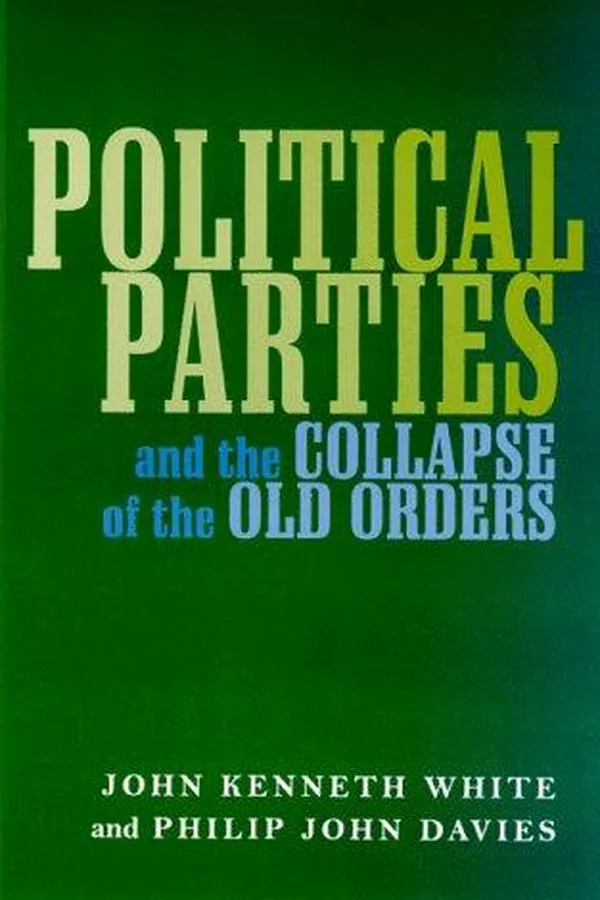 Capa de Political parties and the collapse of the old orders