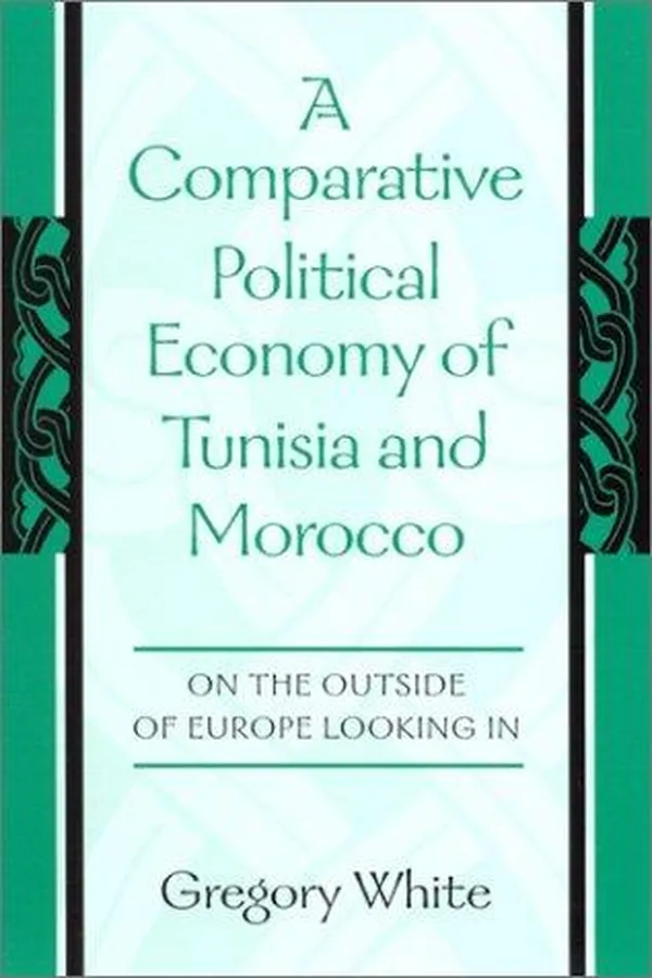 Capa de A Comparative Political Economy of Tunisia and Morocco