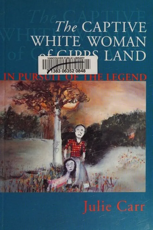 Capa de The captive white woman of Gipps Land
