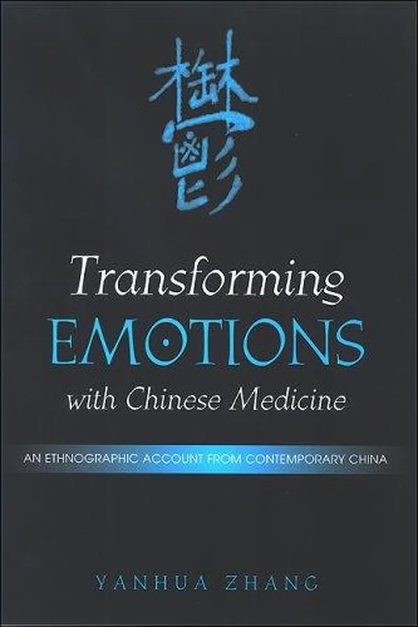 Capa de Transforming Emotions With Chinese Medicine