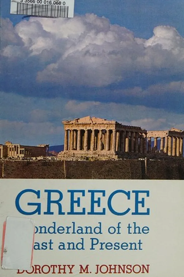 Capa de Greece: wonderland of the past and present