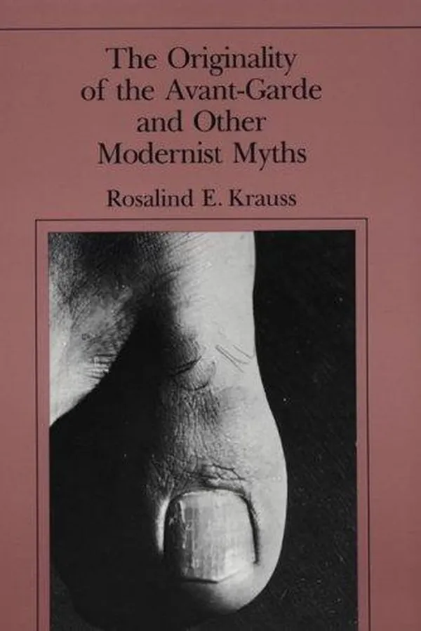 Capa de The originality of the avant-garde and other modernist myths