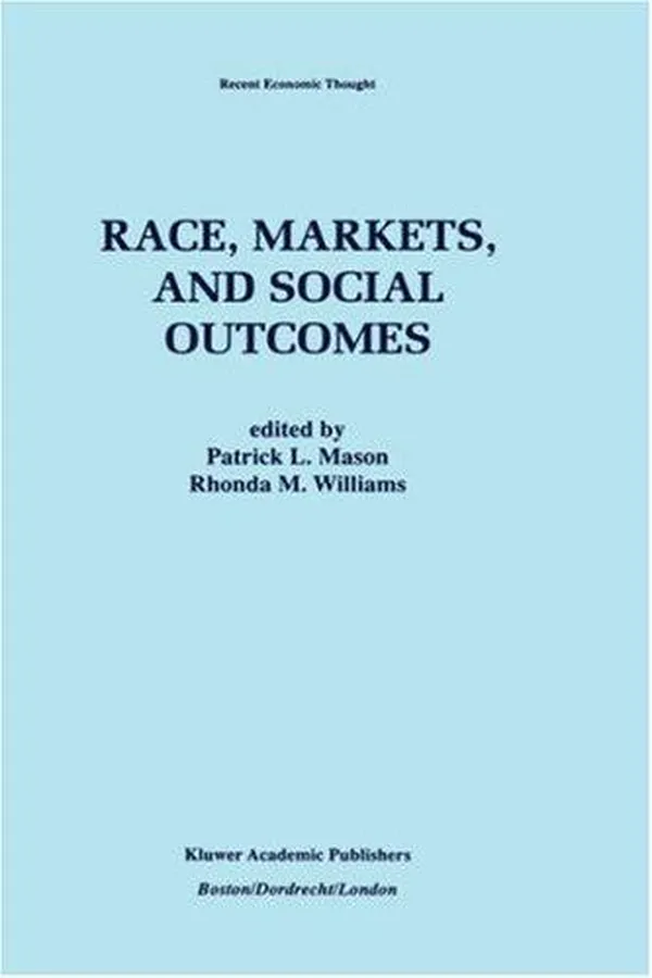 Capa de Race, markets, and social outcomes