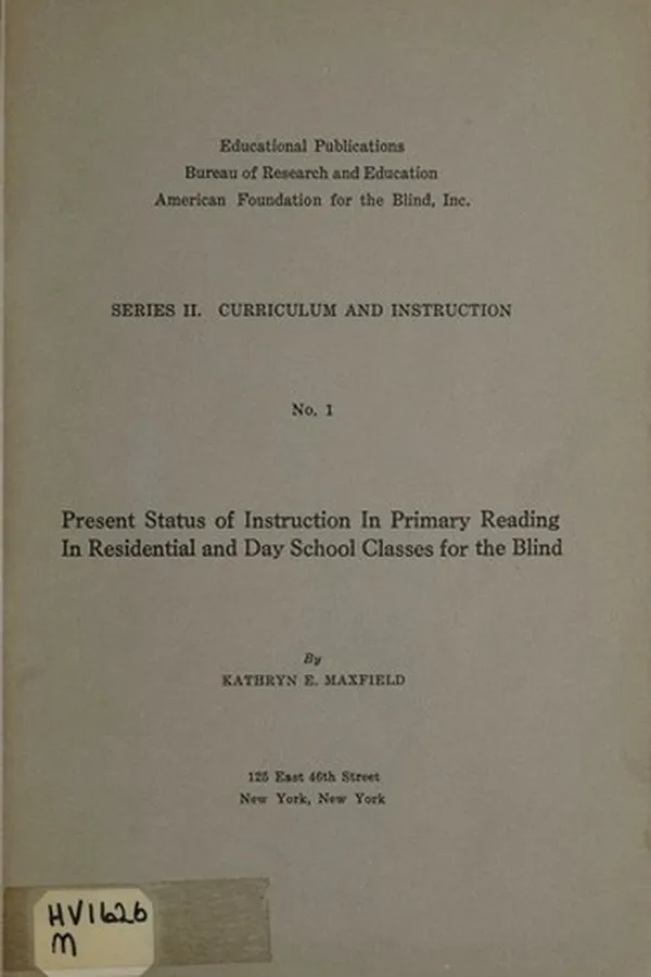 Capa de Present status of instruction in primary reading in residential and day school classes for the blind