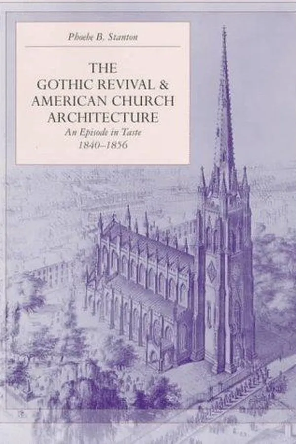 Capa de The Gothic revival & American church architecture