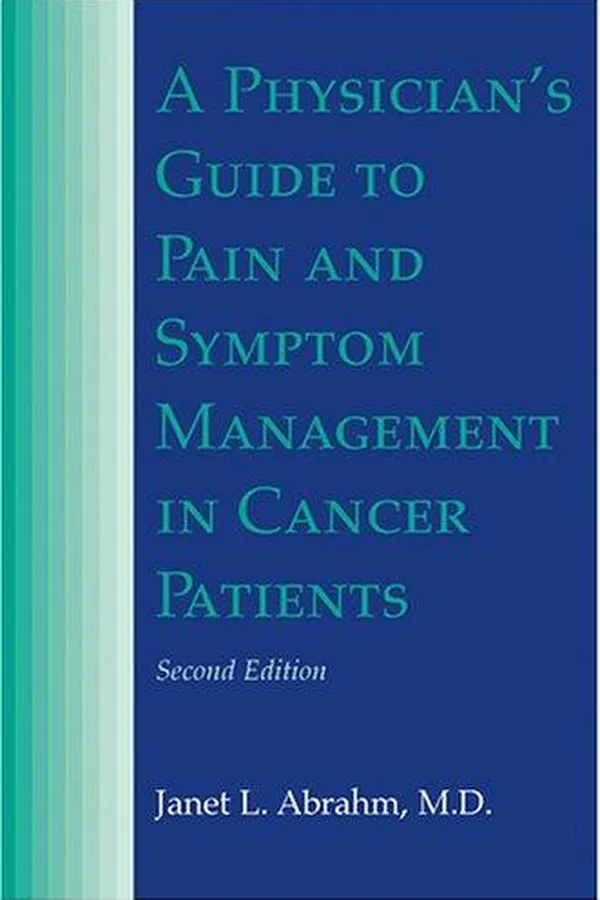 Capa de A Physician's Guide to Pain and Symptom Management in Cancer Patients
