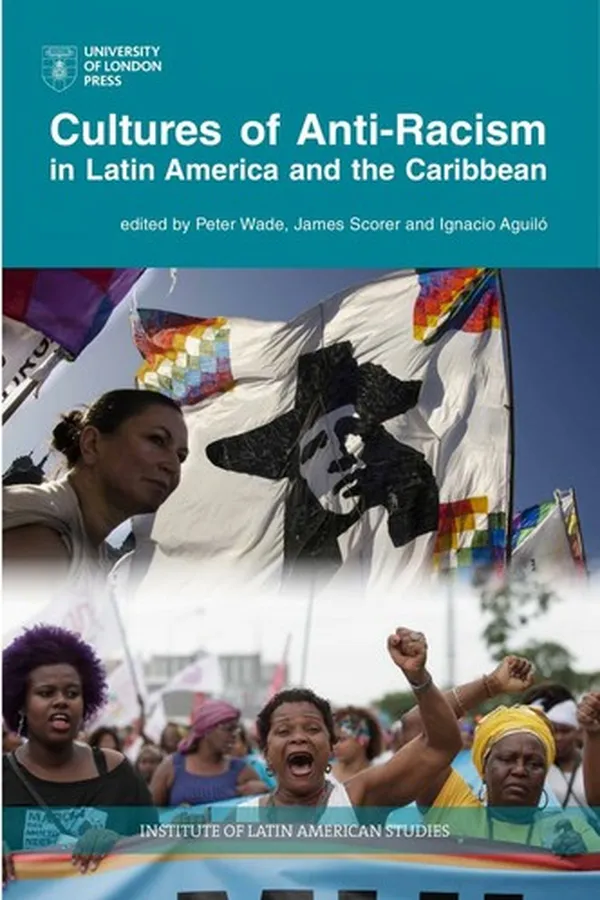 Capa de Cultures of Anti-Racism in Latin America and the Caribbean