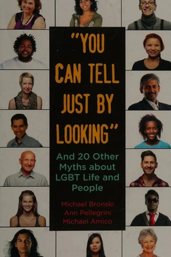 Capa de "You Can Tell Just By Looking" and 20 Other Myths About LGBT Life and People