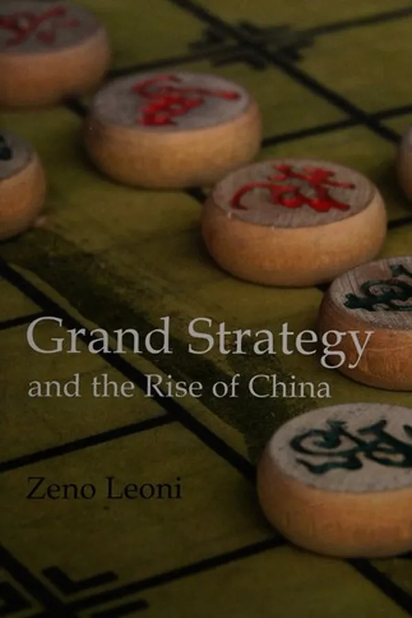 Capa de Grand Strategy and the Rise of China Hb