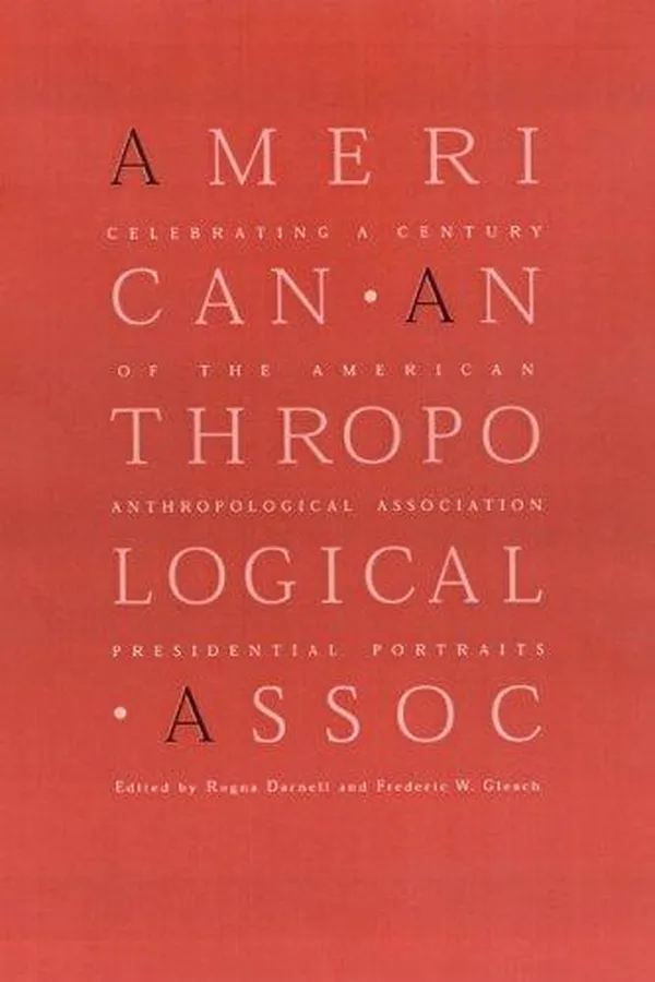 Capa de Celebrating a century of the American Anthropological Association