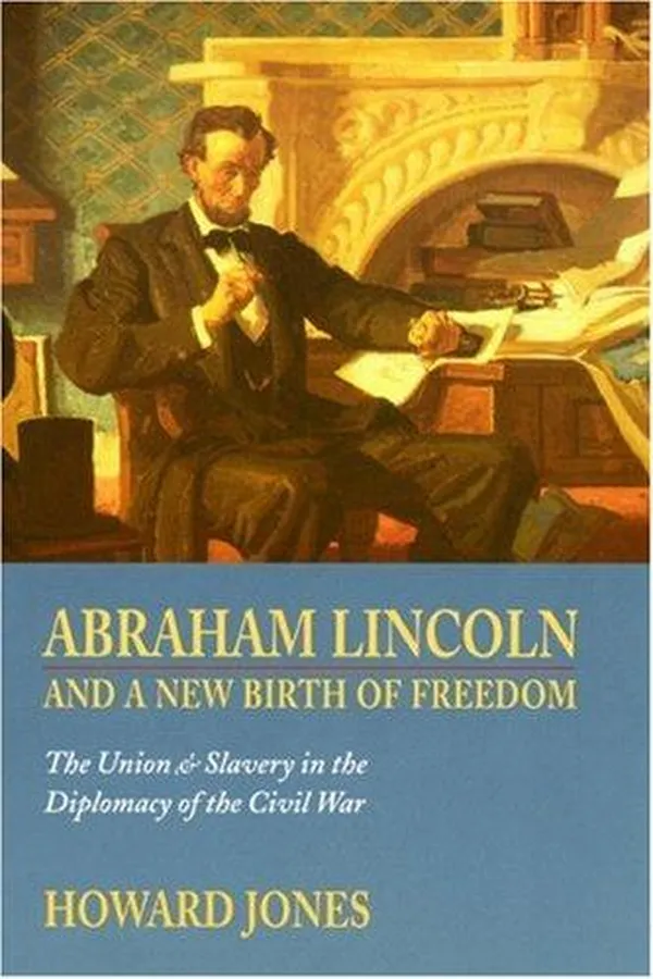 Capa de Abraham Lincoln and a new birth of freedom