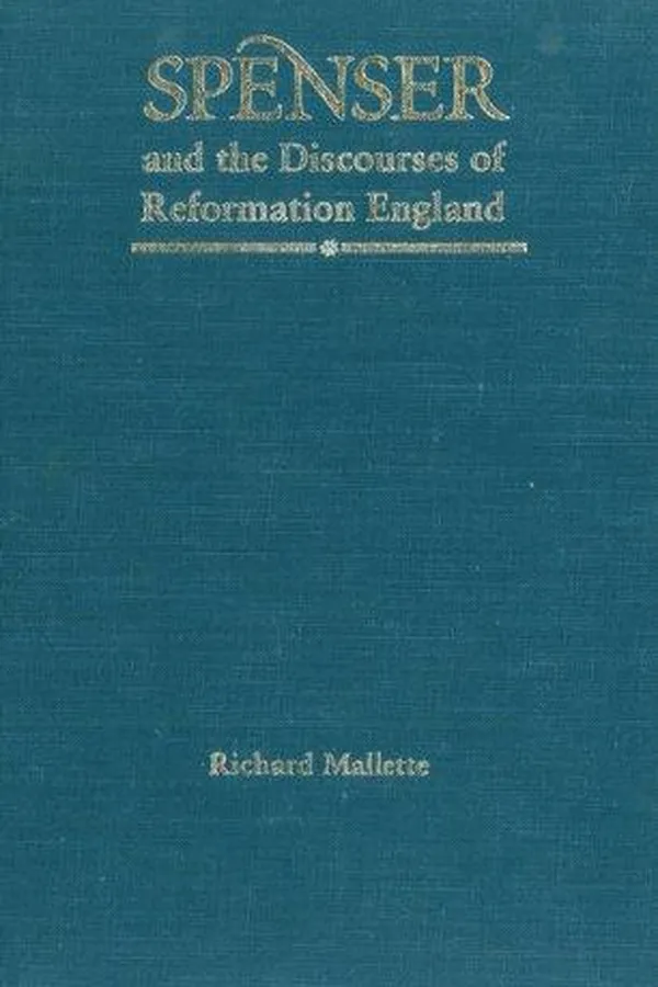 Capa de Spenser and the discourses of Reformation England