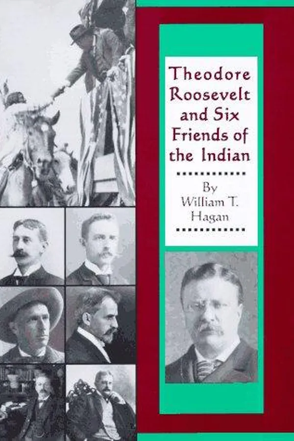Capa de Theodore Roosevelt and Six Friends of the Indian