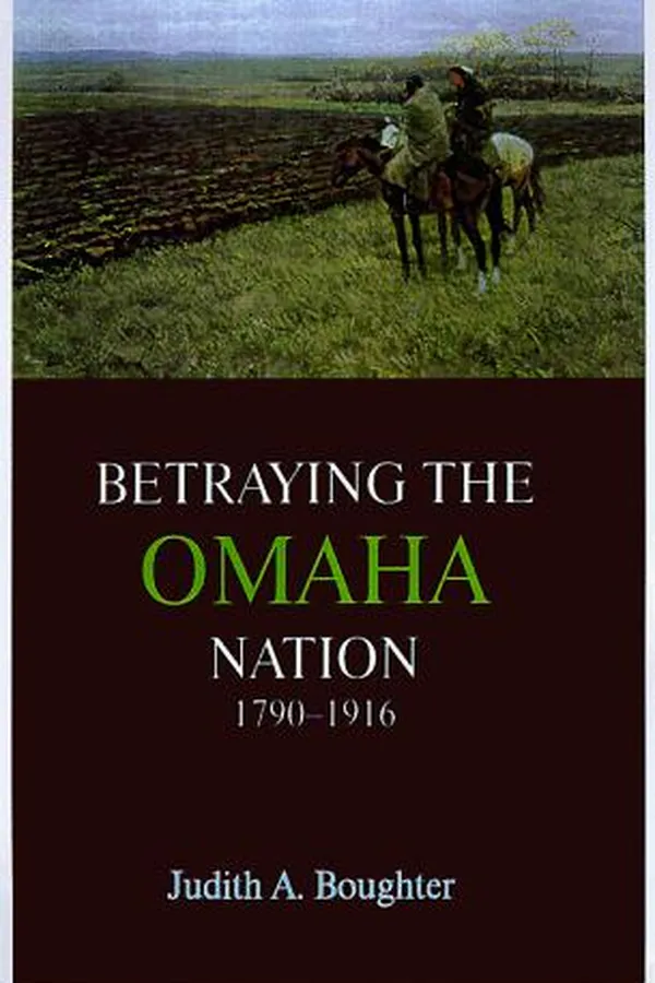 Capa de Betraying the Omaha Nation, 1790-1916