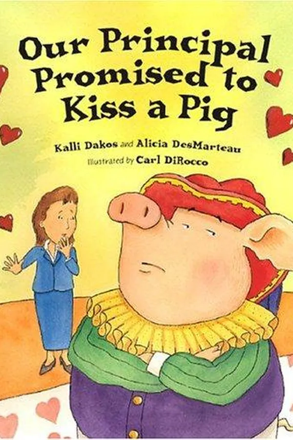 Capa de Our principal promised to kiss a pig