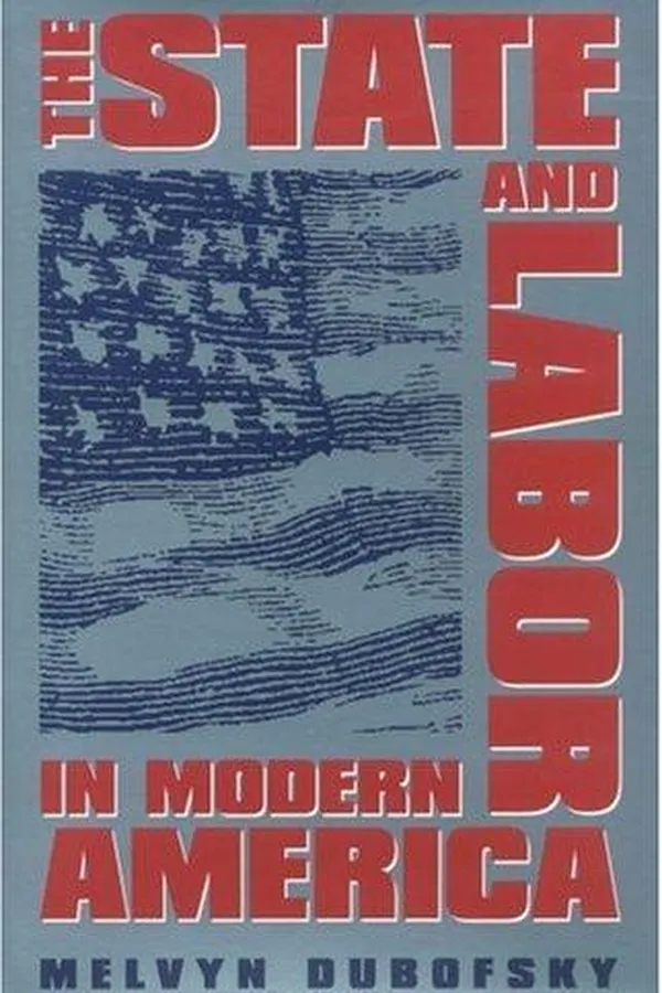 Capa de The state & labor in modern America
