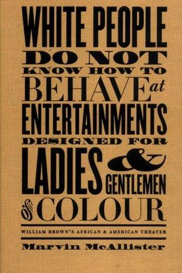 Capa de White people do not know how to behave at entertainments designed for ladies & gentlemen of colour