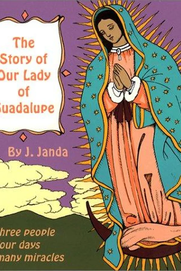 Capa de The story of Our Lady of Guadalupe