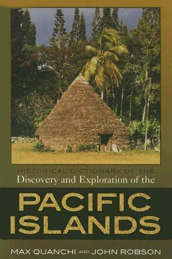 Capa de Historical dictionary of the discovery and exploration of the Pacific islands