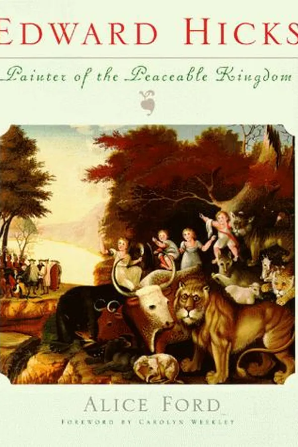 Capa de Edward Hicks, painter of the Peaceable Kingdom