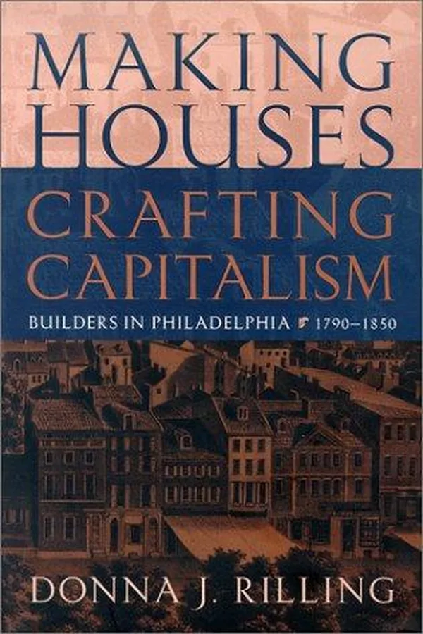 Capa de Making Houses, Crafting Capitalism