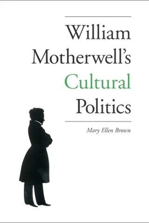 Capa de William Motherwell's cultural politics