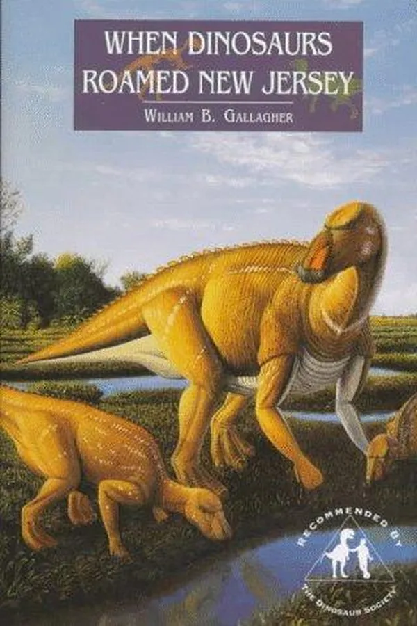 Capa de When dinosaurs roamed New Jersey