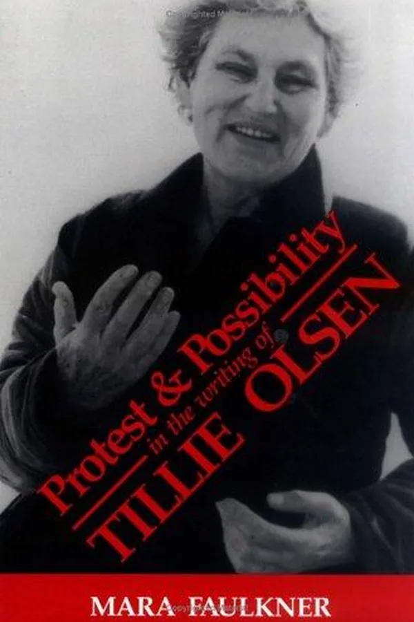 Capa de Protest and possibility in the writing of Tillie Olsen