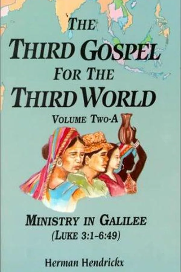 Capa de The Third Gospel for the Third World: Vol. Two-A, Ministry in Galilee (Luke 3:1-6:49)