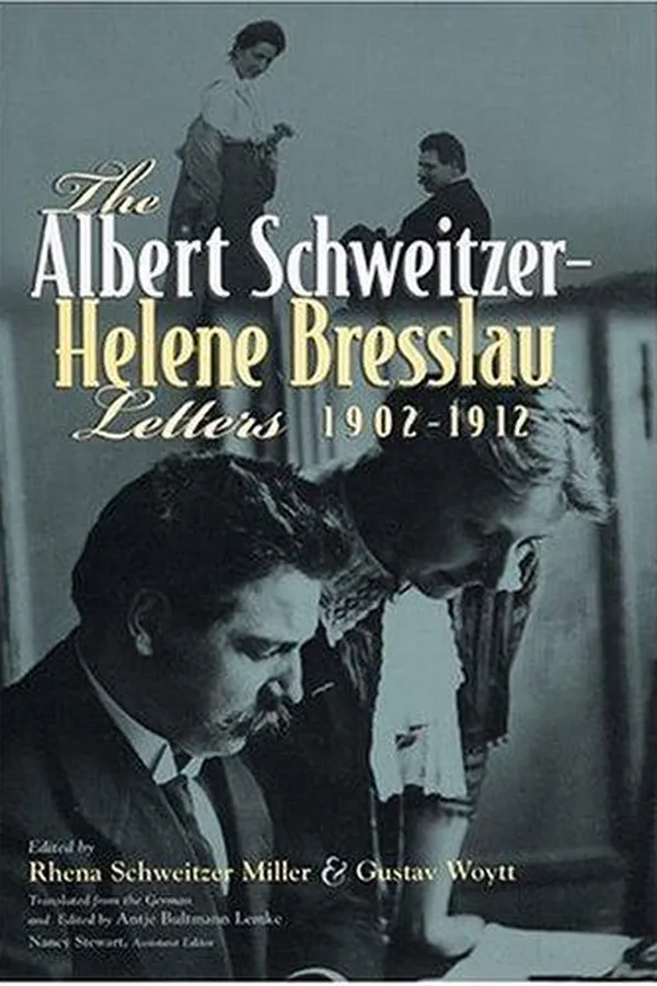 Capa de The Albert Schweitzer-Helene Bresslau letters, 1902-1912