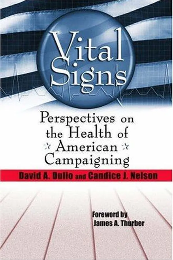 Capa de Vital signs : perspectives on the health of American campaigning