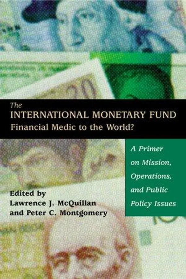 Capa de The International Monetary Fund--financial medic to the world?
