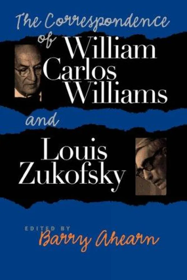 Capa de The correspondence of William Carlos Williams & Louis Zukofsky