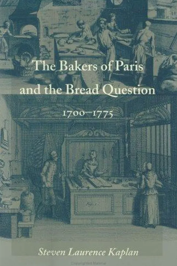 Capa de The bakers of Paris and the bread question, 1700-1775