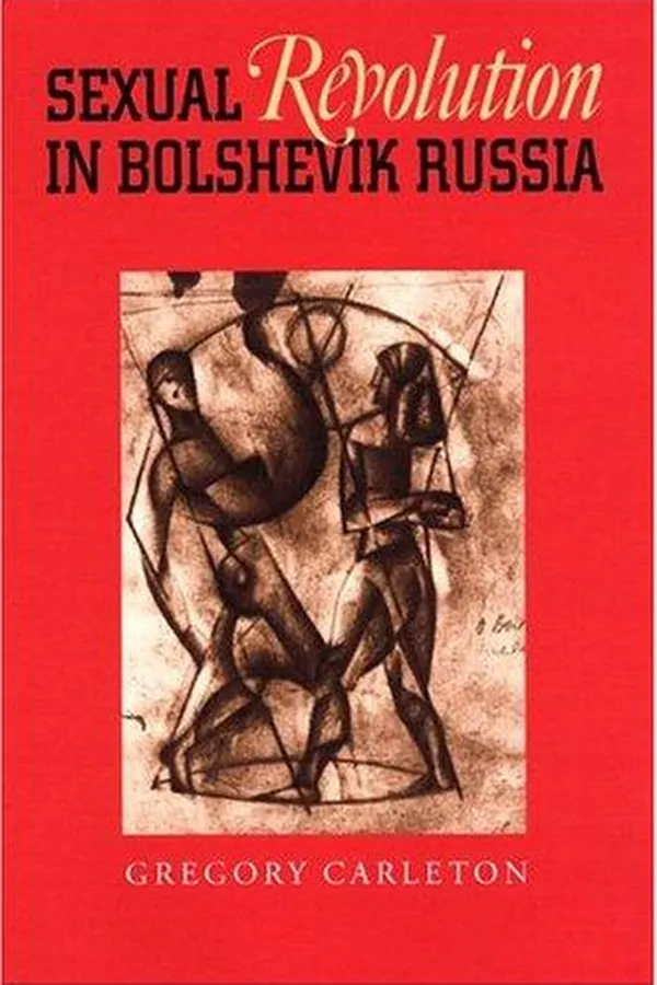 Capa de Sexual revolution in Bolshevik Russia