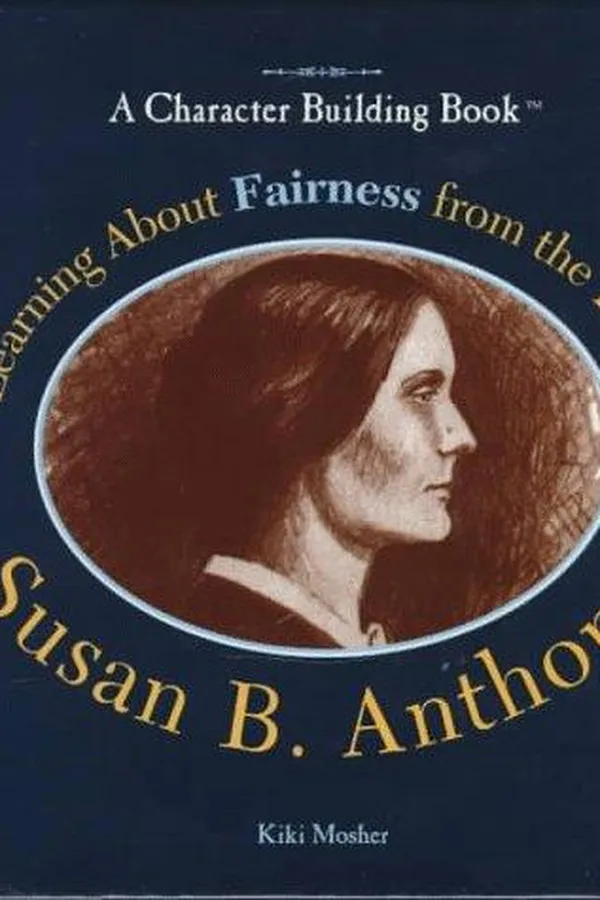 Capa de Learning about fairness from the life of Susan B. Anthony