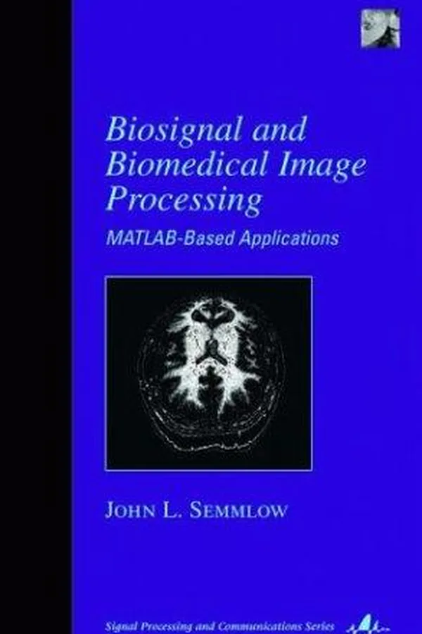 Cover of Biosignal and biomedical image processing