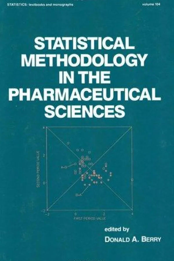 Capa de Statistical Methodology in the Pharmaceutical Sciences (Statistics: a Series of Textbooks and Monogrphs)