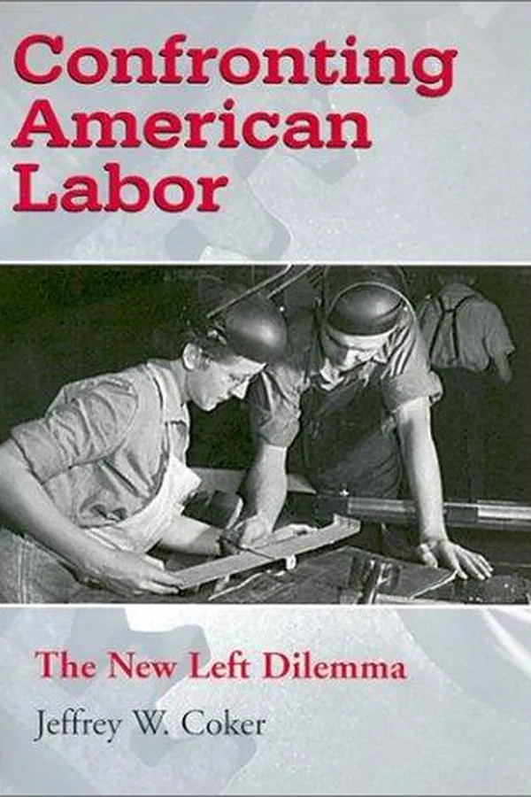 Capa de Confronting American Labor