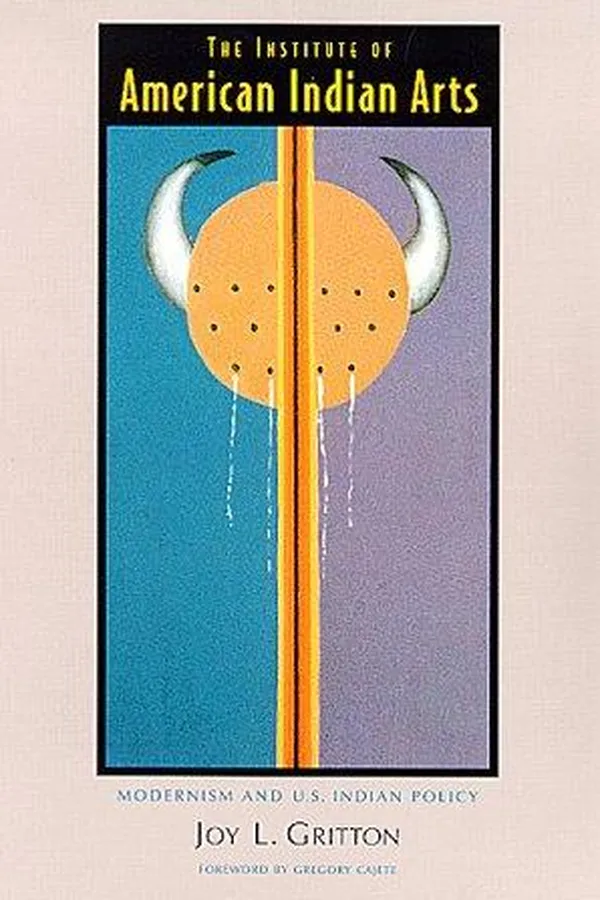 Capa de The Institute of American Indian Arts