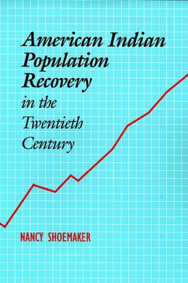 Capa de American Indian population recovery in the twentieth century
