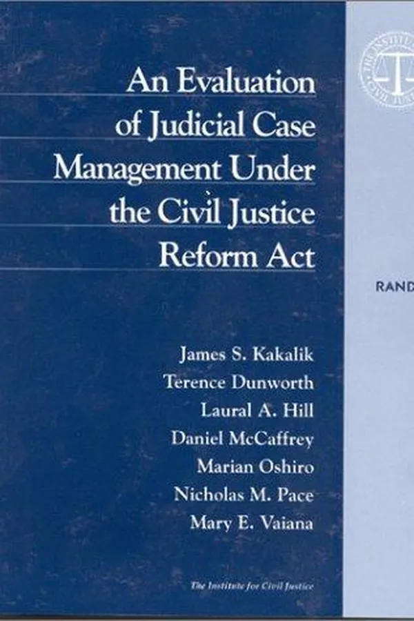 Capa de An Evaluation of Judicial Case Management under the Civil Justice Reform Act
