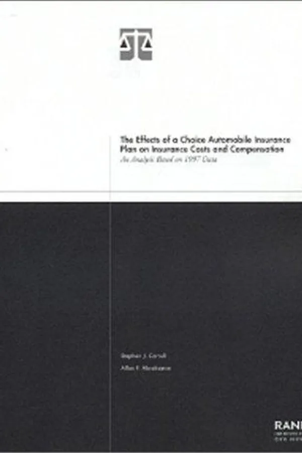 Capa de The effects of a choice automobile insurance plan on insurance costs and compensation