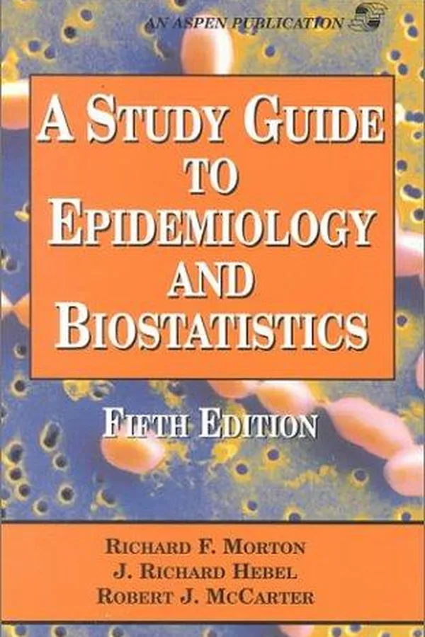 Capa de A study guide to epidemiology and biostatistics