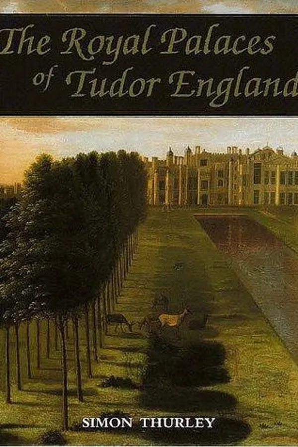 Capa de The royal palaces of Tudor England