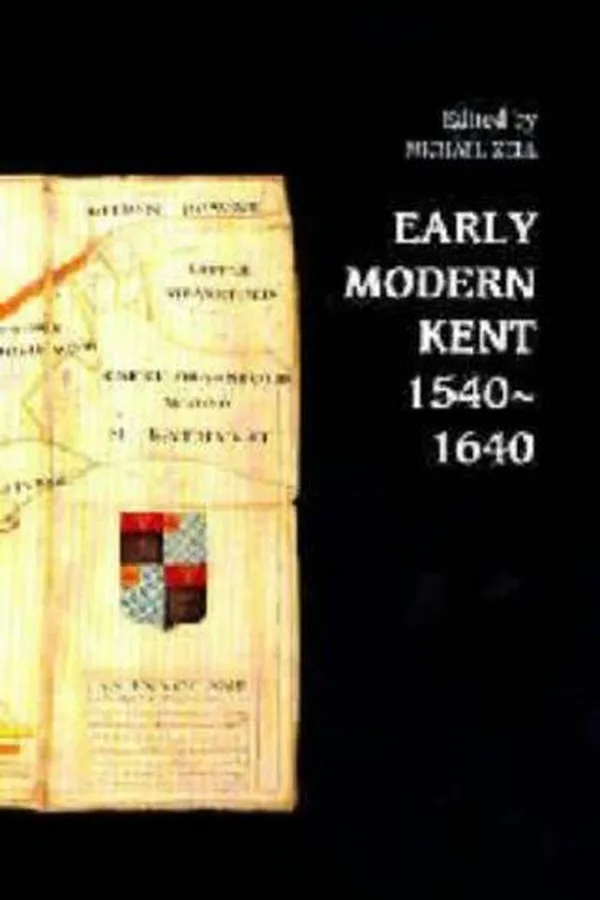 Capa de Early modern Kent, 1540-1640