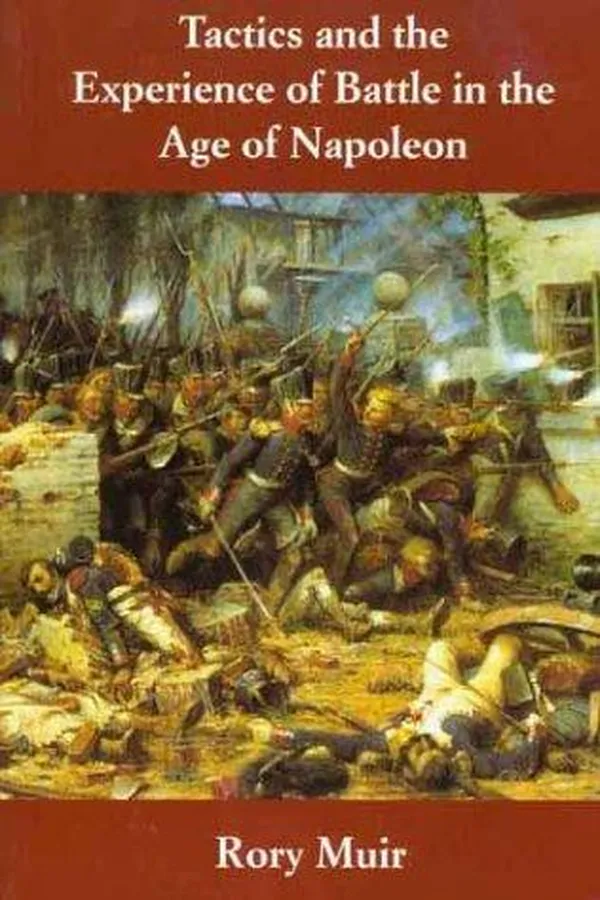 Capa de Tactics and the experience of battle in the age of Napoleon