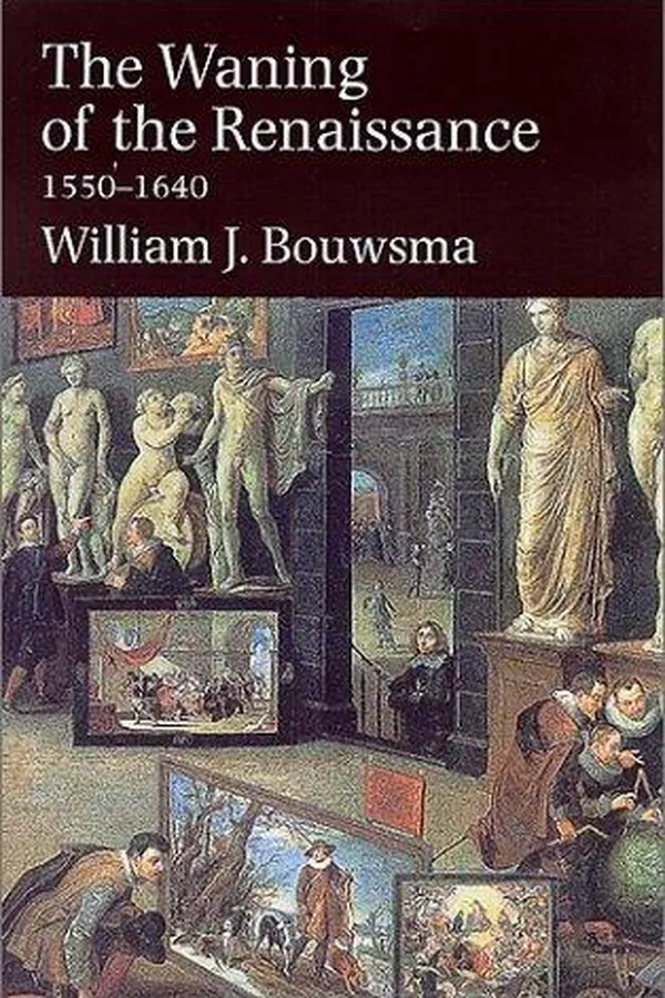 Capa de The waning of the Renaissance, 1550-1640