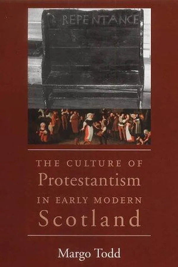 Capa de The Culture of Protestantism in Early Modern Scotland